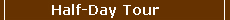 Half-Day Tour